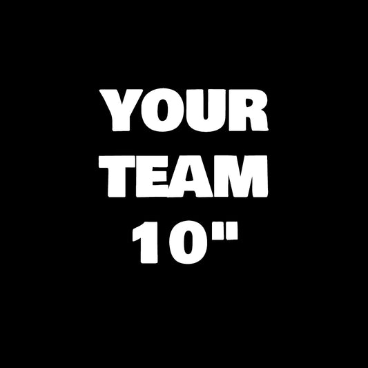Your team 10"